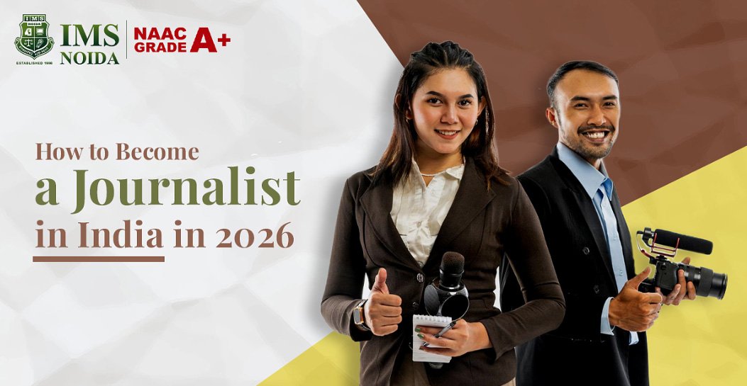 How to Become a Journalist in India in 2026